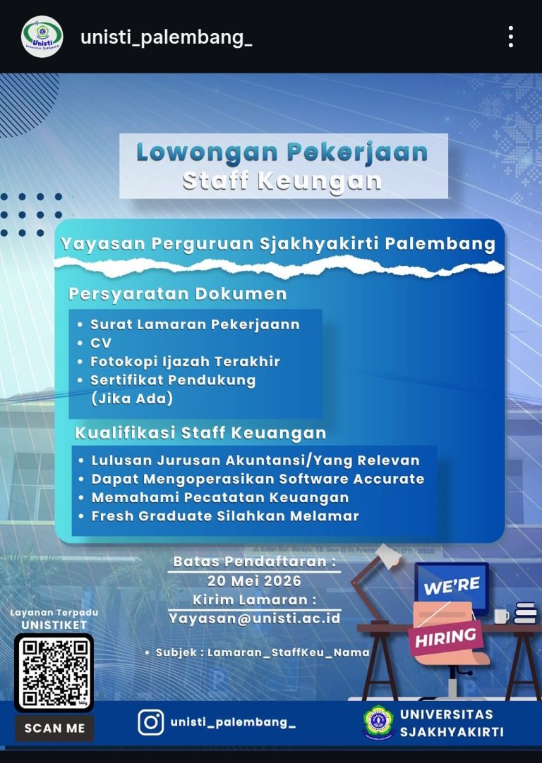 Lowongan Kerja Staf Keuangan Yayasan Perguruan Sjakhyakirti Palembang